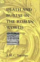  Death and Burial in the Roman World 