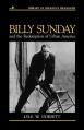  Billy Sunday and the Redemption of Urban America 