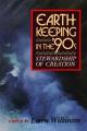  Earthkeeping in the Nineties: Stewardship of Creation 