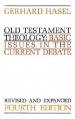  Old Testament Theology: Basic Issues in the Current Debate (Revised) 