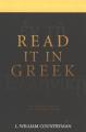  Read It in Greek: An Introduction to New Testament Greek 