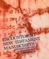  Encountering New Testament Manuscripts: A Working Introduction to Textual Criticism 