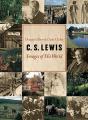  C. S. Lewis: Images of His World 