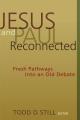  Jesus and Paul Reconnected: Fresh Pathways Into an Old Debate 