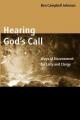  Hearing God's Call: Ways of Discernment for Laity and Clergy 