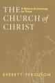  Church of Christ: A Biblical Ecclesiology for Today 