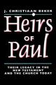  Heirs of Paul: Their Legacy in the New Testament and the Church Today 