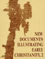  New Documents Illustrating Early Christianity, 2: A Review of Greek Inscriptions and Papyri Published in 1977 