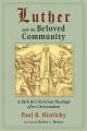  Luther and the Beloved Community: A Path for Christian Theology After Christendom 