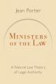 Ministers of the Law: A Natural Law Theory of Legal Authority 