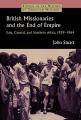  British Missionaries and the End of Empire: East, Central, and Southern Africa, 1939-64 
