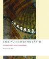  Tasting Heaven on Earth: Worship in Sixth-Century Constantinople 