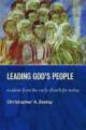  Leading God's People: Wisdom from the Early Church for Today 