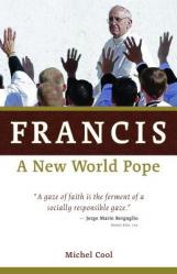  Francis, a New World Pope 
