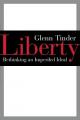  Liberty: Rethinking an Imperiled Ideal 