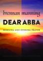  Dear Abba: Morning and Evening Prayer 