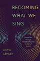  Becoming What We Sing: Formation Through Contemporary Worship Music 