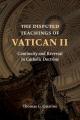  Disputed Teachings of Vatican II: Continuity and Reversal in Catholic Doctrine 