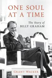  One Soul at a Time: The Story of Billy Graham 