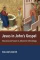  Jesus in John's Gospel: Structure and Issues in Johannine Christology 