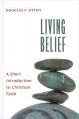  Living Belief: A Short Introduction to Christian Faith 