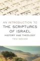  Introduction to the Scriptures of Israel: History and Theology 