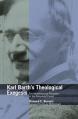  Karl Barth's Theological Exegesis: The Hermeneutical Principles of the Romerbrief Period 