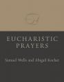  Eucharistic Prayers 