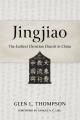  Jingjiao: The Earliest Christian Church in China 