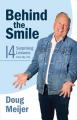  Behind the Smile: Fourteen Surprising Lessons from My Life 