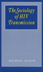  The Sociology of HIV Transmission 