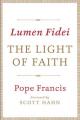  Lumen Fidei: The Light of Faith 