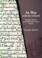  At War with the Church: Religious Dissent in Seventeenth-Century Russia 