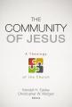  The Community of Jesus: A Theology of the Church 