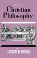  An Essay on Christian Philosophy 
