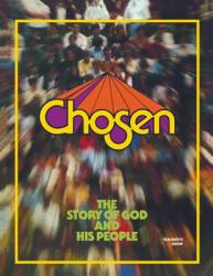  Chosen Teacher Guide: The Story of God and His People 