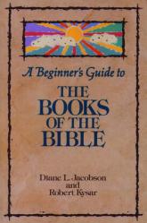  A Beginner\'s Guide to the Books of the Bible 