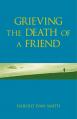  Grieving the Death of a Friend 