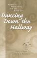  Dancing Down the Hallway 