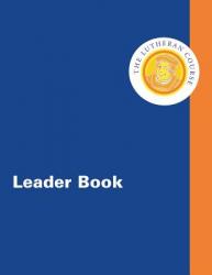  The Lutheran Course Leader Book 