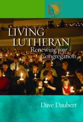 Living Lutheran: Renewing Your Congregation 