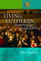  Living Lutheran: Renewing Your Congregation 