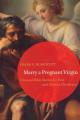  Marry a Pregnant Virgin: Unusual Bible Stories for New and Curious Christians 