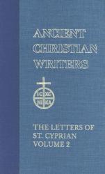 44. the Letters of St. Cyprian of Carthage, Vol. 2 