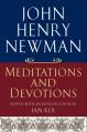  John Henry Newman: Meditations and Devotions 