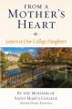  From a Mother's Heart: Letters to Our College Daughters 