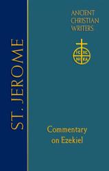 71. St. Jerome: Commentary on Ezekiel 