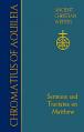  75. Chromatius of Aquileia: Sermons and Tractates on Matthew 