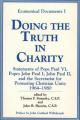  Doing the Truth in Charity: Statements of Pope Paul VI, Popes John Paul I, John Paul II, and the Secretariat for Promoting Christian Unity, 1964-1 