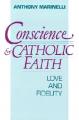  Conscience and Catholic Faith: Love and Fidelity 